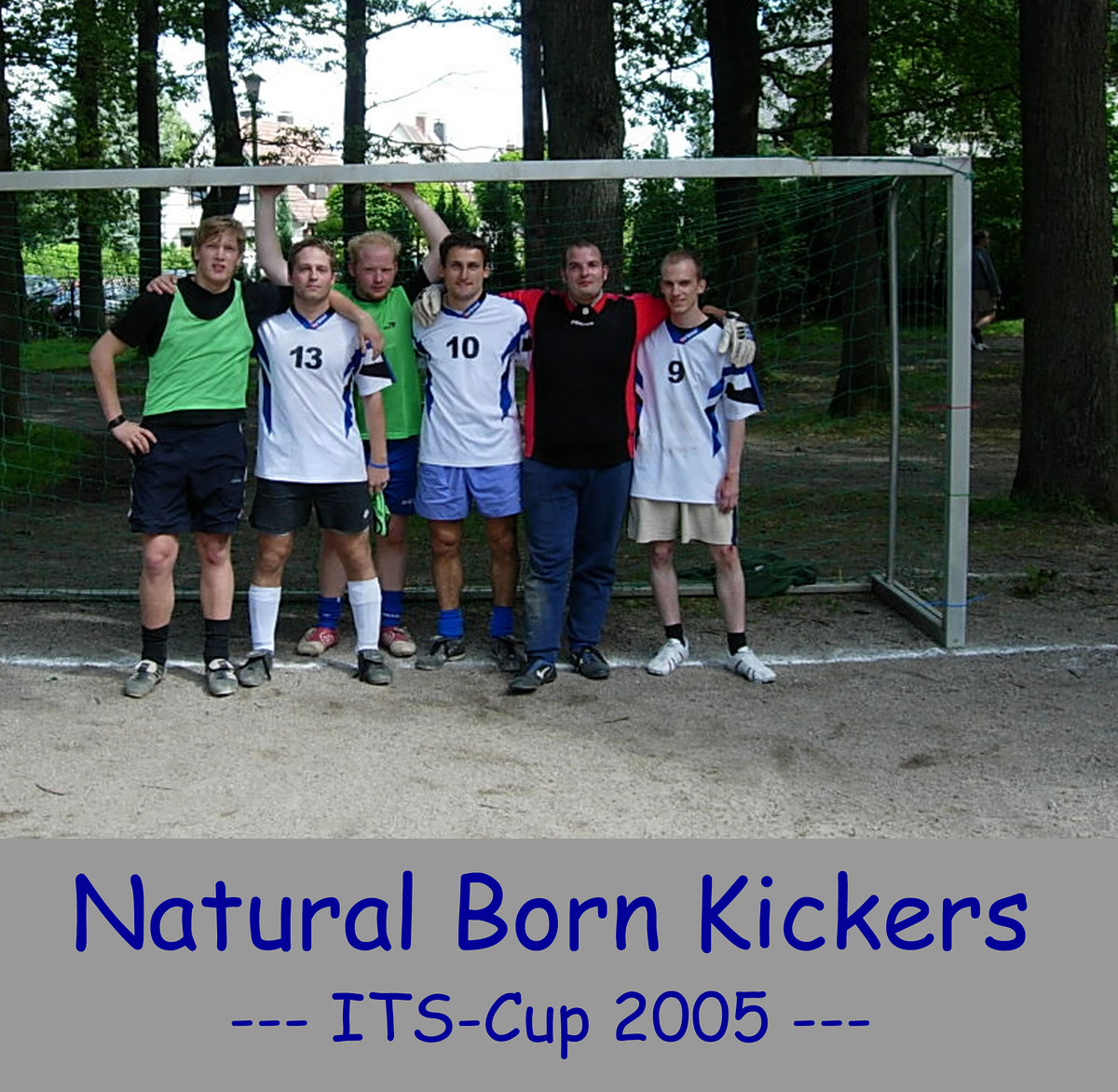 Its cup 2005   teamfotos   natural born kickers retina